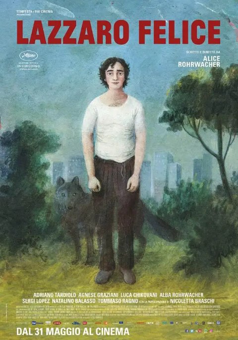 名称：意大利电影《幸福的拉扎罗》（2018）描述：导演: 阿莉切·罗尔瓦赫尔主演: 阿德里亚诺·塔尔迪奥洛 / 阿涅塞·格拉齐亚尼 / 卢卡·奇科瓦尼 / 阿尔芭·罗尔瓦赫尔 / 塞尔希·洛佩斯 / 更多…类型: 剧情 / 奇幻制片国家/地区: 意大利 / 瑞士 / 法国 / 德国上映日期: 2018-05-13(戛纳电影节) / 2018-05-31(意大利)片长: 127分钟链接：🔗夸克：