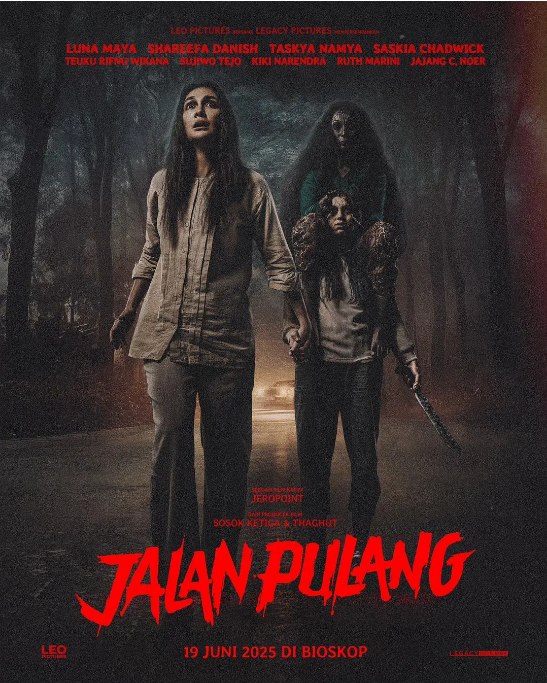名称：印尼电影《回家的路》（2025）描述：导演: JeroPoint主演: 露娜玛雅 / Shareefa Daanish / Taskya Namya类型: 惊悚 / 恐怖制片国家/地区: 印尼上映日期: 2025-06-19(印尼)链接：🔗夸克：