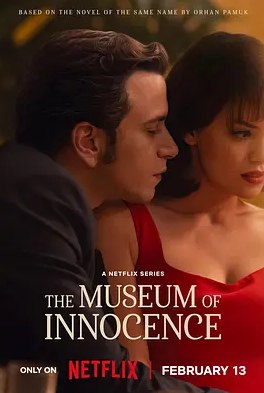 名称：土耳其电视剧《纯真博物馆》（2026）描述：导演: Zeynep Gunay Tan主演: 埃米尔汉·帕尔拉克 / 恩维尔·胡斯雷沃格鲁 / 塞拉哈廷·帕萨利 / 艾鲁丽·坎德米尔 / 乌亚·乌尼斯塔西 / 更多…类型: 剧情制片国家/地区: 土耳其链接：🔗夸克：
