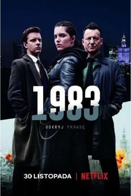 名称：波兰连续剧《1983》（2018）描述：导演: 阿格涅丝卡·霍兰 / 加西亚·阿达米克 / 欧嘉·查达斯 / 阿格涅什卡·斯莫琴斯卡主演: 罗伯特·温茨凯维奇 / 马切伊·穆西尔 / 米哈利娜·奥利尚斯卡 / 安杰伊·赫拉 / 索非娅·维赫瓦奇 / 更多…类型: 剧情 / 惊悚 / 犯罪制片国家/地区: 波兰 / 美国单集片长: 60分钟链接：🔗夸克：