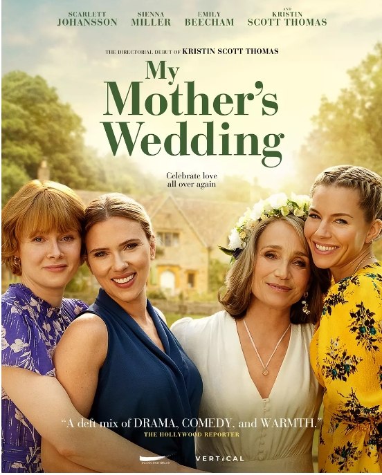 名称：英国电影《我母亲的婚礼》（2023）描述：导演: 克里斯汀·斯科特·托马斯主演: 斯嘉丽·约翰逊 / 西耶娜·米勒 / 艾米丽·比查姆 / 芙蕾达·平托 / 克里斯汀·斯科特·托马斯 / 更多…类型: 剧情 / 爱情制片国家/地区: 英国上映日期: 2023-09-07(多伦多电影节) / 2025-08-08(美国)片长: 95分钟链接：🔗夸克：