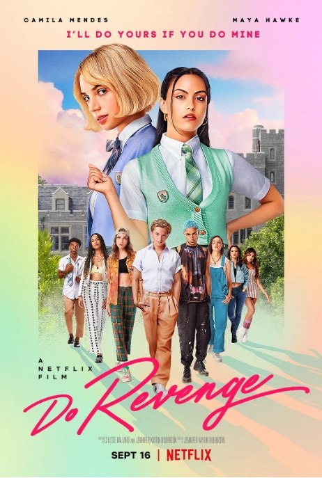 名称：美国电影《复仇少女组》（2022）描述：导演: 詹尼弗·凯廷·罗宾逊主演: 卡米拉·门德斯 / 玛雅·霍克 / 苏菲·特纳 / 塔莉娅·莱德 / 里什·沙阿 / 更多…类型: 喜剧制片国家/地区: 美国上映日期: 2022-09-16(美国网络)片长: 118分钟链接：🔗夸克：