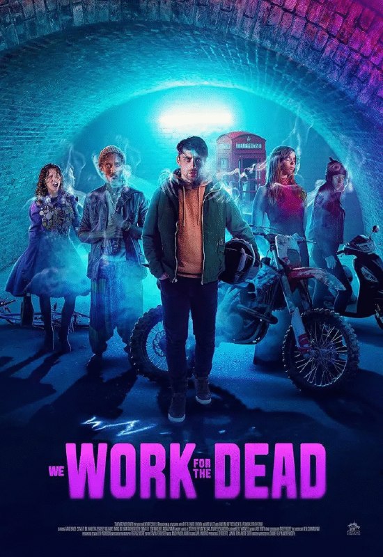 名称：[英国电影]《We Work for the Dead》（2023）描述：导演：Andrew Goth、乔安娜・蕾主演：马特・卢卡斯、珍妮弗・桑德斯、斯蒂芬・弗雷类型：喜剧 / 科幻 / 奇幻 / 荒诞制片国家 / 地区：英国链接：🔗夸克：