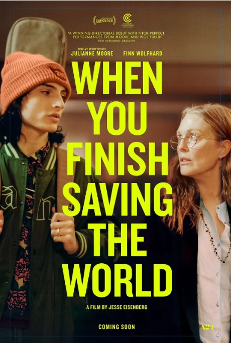名称：美国电影《当你拯救完世界》（2022）描述：导演: 杰西·艾森伯格主演: 朱丽安·摩尔 / 菲恩·伍法德 / 艾莉莎·博 / 杰伊·桑德斯 / 杰克·贾斯蒂斯 / 更多…类型: 剧情 / 喜剧制片国家/地区: 美国上映日期: 2022-01-20(圣丹斯电影节) / 2023-01-20(美国)片长: 88分钟链接：🔗夸克：
