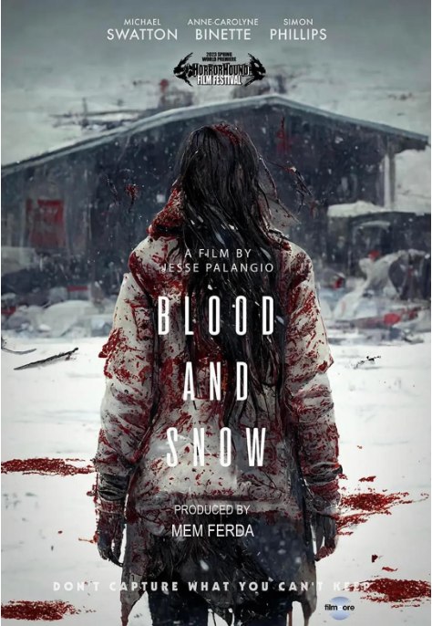 名称：加拿大电影《血与雪》（2023）描述：导演: Jesse Palangio主演: 弗农·威尔斯 / 西蒙·飞利普斯 / Anne-Carolyne Binette / Michael Swatton / Brooke Chamberlain / 更多…类型: 科幻制片国家/地区: 加拿大上映日期: 2023-10-06(鬼屋恐惧节电影节)链接：🔗夸克：