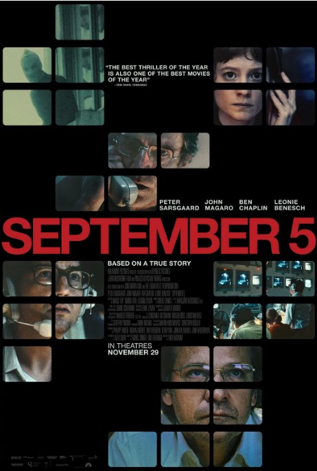 名称：德国电影《九月五日》（2024）描述：导演: 蒂姆·菲尔巴姆主演: 彼得·萨斯加德 / 约翰·马加罗 / 本·卓别林 / 莉奥妮·贝尼希 / 齐内丁·苏阿莱姆 / 更多…类型: 剧情 / 惊悚 / 历史制片国家/地区: 德国 / 美国上映日期: 2024-08-29(威尼斯电影节) / 2024-09-19(德国) / 2024-12-13(美国)片长: 95分钟链接：🔗夸克：