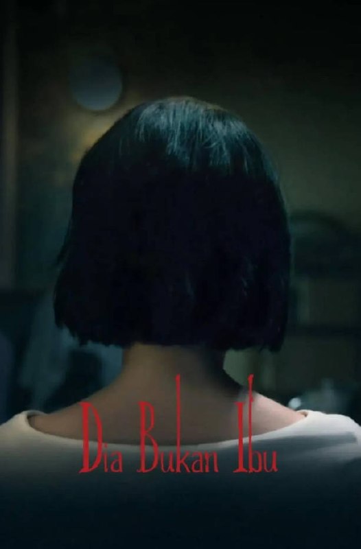 名称：印度尼西亚电影《她不是我妈妈》 [2025][恐怖 ]描述：◎上映日期　2025-09-25(印度尼西亚)链接：🔗夸克：